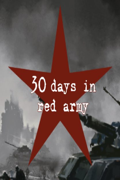 30 days in red army Steam CD Key