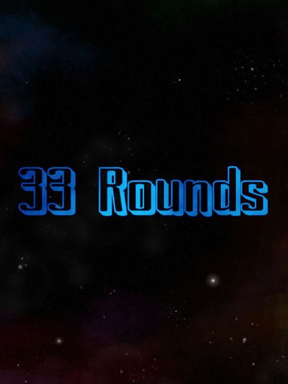 33 Rounds Steam CD Key