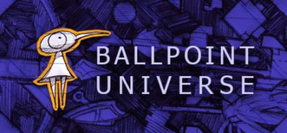 Ballpoint Universe - Infinite Steam CD Key