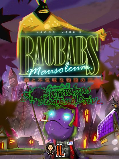 Baobabs Mausoleum Ep. 2: 1313 Barnabas Dead End Drive Steam CD Key