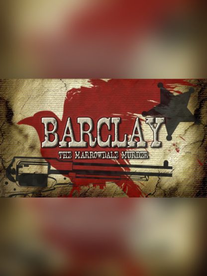 Barclay: The Marrowdale Murder Steam CD Key