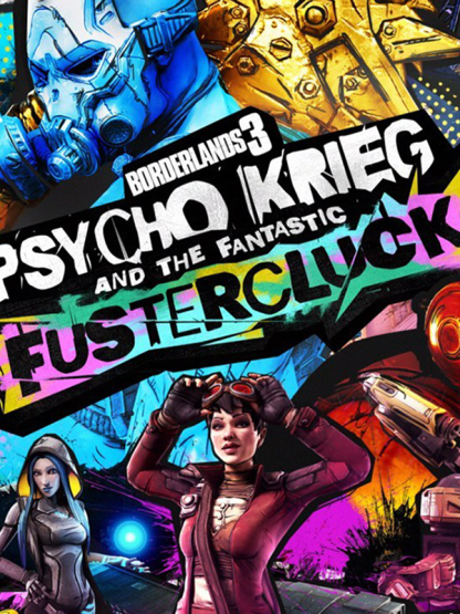 Borderlands 3 - Psycho Krieg and the Fantastic Fustercluck DLC EU Steam CD Key