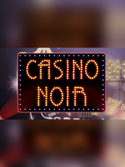 Casino Noir Steam CD Key