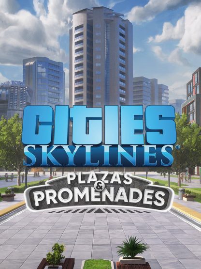 Cities: Skylines - Plazas & Promenades DLC Steam CD Key