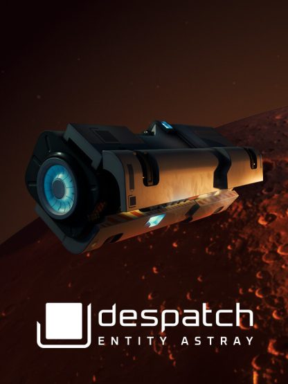 despatch: Entity Astray Steam CD Key