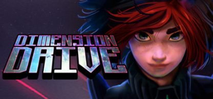 Dimension Drive Steam CD Key