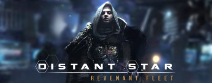 Distant Star: Revenant Fleet Steam CD Key