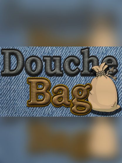 Douche Bag Steam CD Key