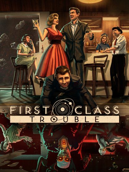 First Class Trouble Steam CD Key