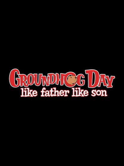 Groundhog Day: Like Father Like Son Steam CD Key