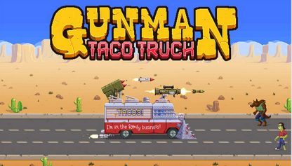 Gunman Taco Truck Steam CD Key