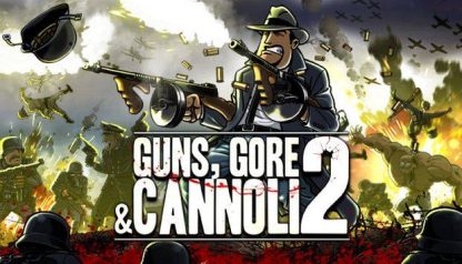 Guns, Gore and Cannoli 2 Steam CD Key