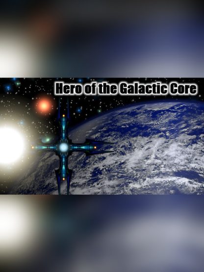 Hero of the Galactic Core Steam CD Key