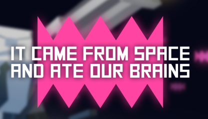 It came from space, and ate our brains Steam CD Key