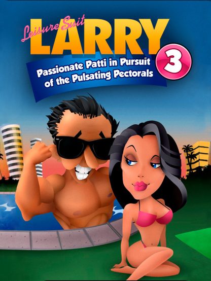 Leisure Suit Larry 3 - Passionate Patti in Pursuit of the Pulsating Pectorals Steam CD Key