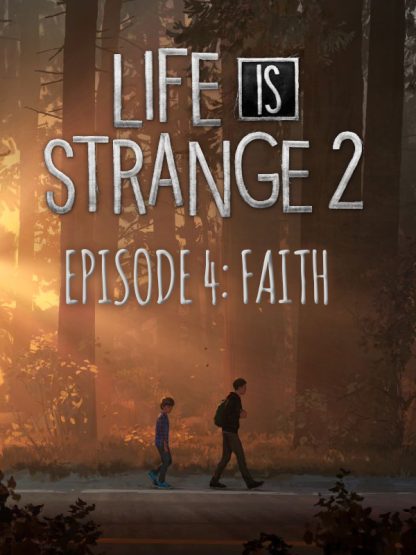 Life is Strange 2 - Episode 4 Steam CD Key