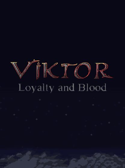 Loyalty and Blood: Viktor Origins Steam CD Key