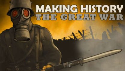 Making History: The Great War Steam CD Key