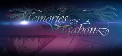 Memories of A Vagabond Steam CD Key