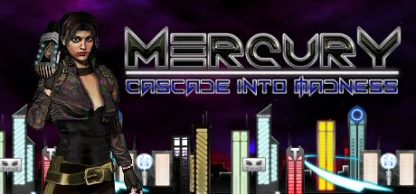 Mercury: Cascade into Madness Steam CD Key