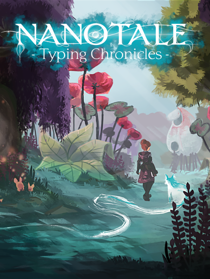 Nanotale - Typing Chronicles Steam CD Key