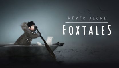 Never Alone: Foxtales Steam CD Key