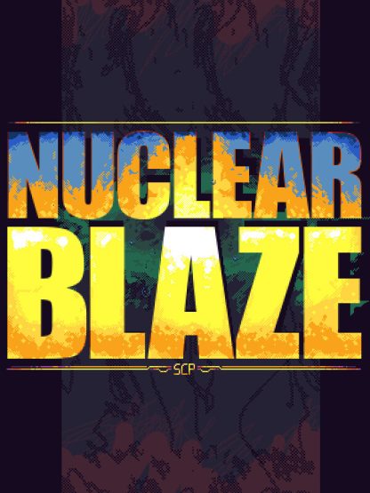 Nuclear Blaze Steam CD Key