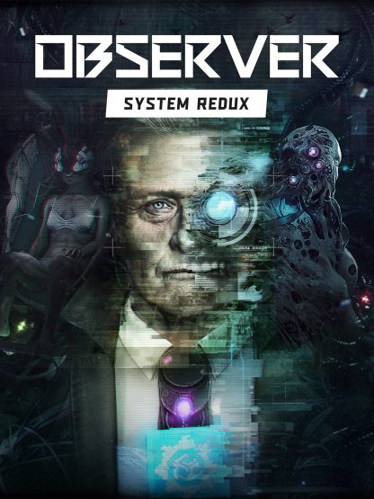 Observer: System Redux Deluxe Edition Steam CD Key