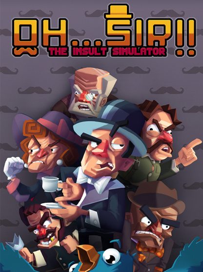 Oh...Sir!! The Insult Simulator Steam CD Key