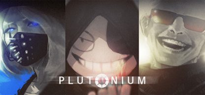 PLUTONIUM Steam CD Key