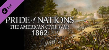 Pride of Nations - American Civil War 1862 DLC Steam CD Key