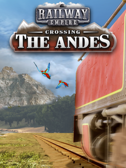 Railway Empire - Crossing the Andes DLC EU Steam CD Key