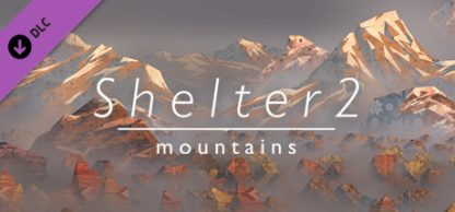 Shelter 2 - Mountains DLC Steam CD Key