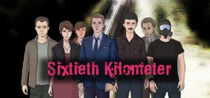 Sixtieth Kilometer Steam CD Key