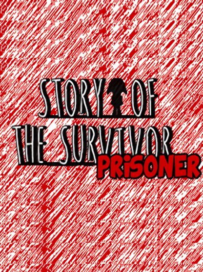 Story of the Survivor: Prisoner Steam CD Key