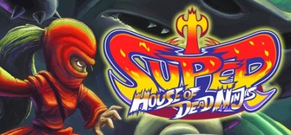 Super House of Dead Ninjas Steam CD Key