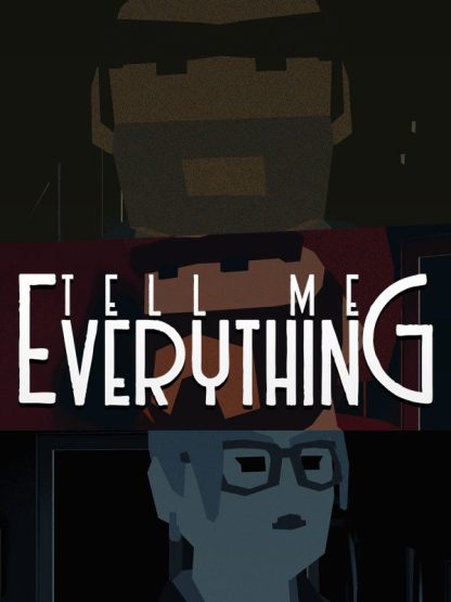 Tell Me Everything Steam CD Key