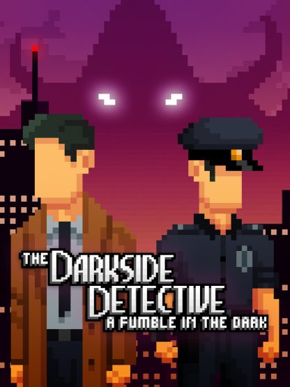 The Darkside Detective: A Fumble in the Dark Steam CD Key