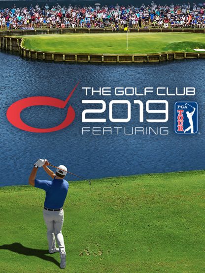 The Golf Club 2019 featuring PGA TOUR EU Steam CD Key