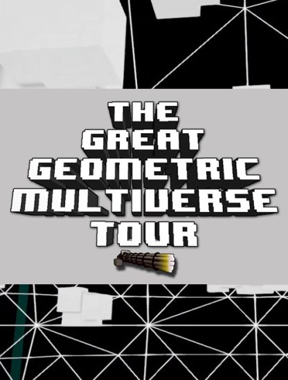 The Great Geometric Multiverse Tour Steam CD Key