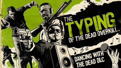 The Typing of the Dead: Overkill - Dancing with the Dead DLC Steam CD Key