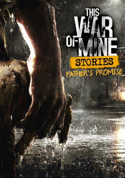 This War of Mine: Stories - Father's Promise DLC Steam CD Key