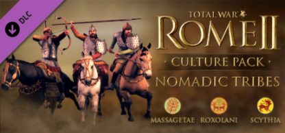 Total War: ROME II - Nomadic Tribes Culture Pack DLC Steam CD Key