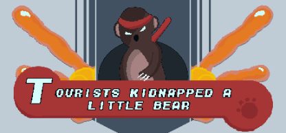 Tourists Kidnapped a Little Bear Steam CD Key