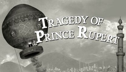 Tragedy of Prince Rupert Steam CD Key