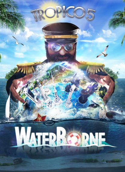 Tropico 5 - Waterborne DLC Steam CD Key