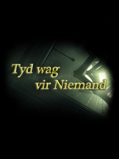 Tyd wag vir Niemand (Time waits for Nobody) Steam CD Key