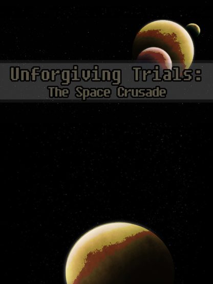 Unforgiving Trials: The Space Crusade Steam CD Key