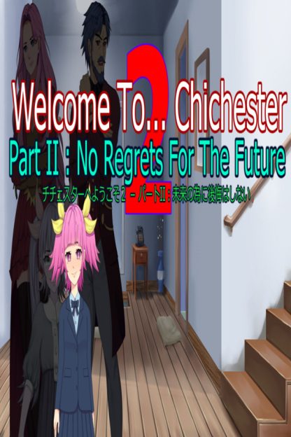 Welcome To... Chichester 2 - Part II : No Regrets For The Future Steam CD Key