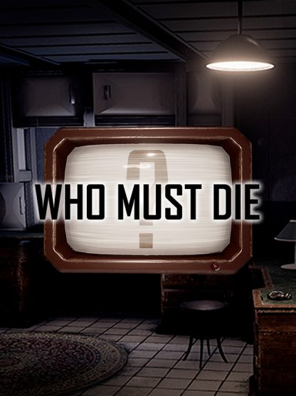 Who Must Die EU Steam CD Key